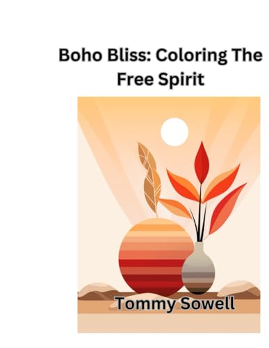 Boho Bliss: Coloring the Free Spirit von Independently published
